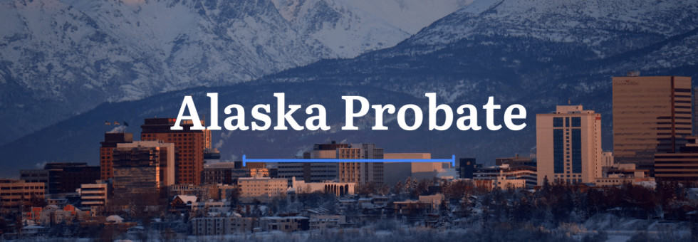 Alaska Probate