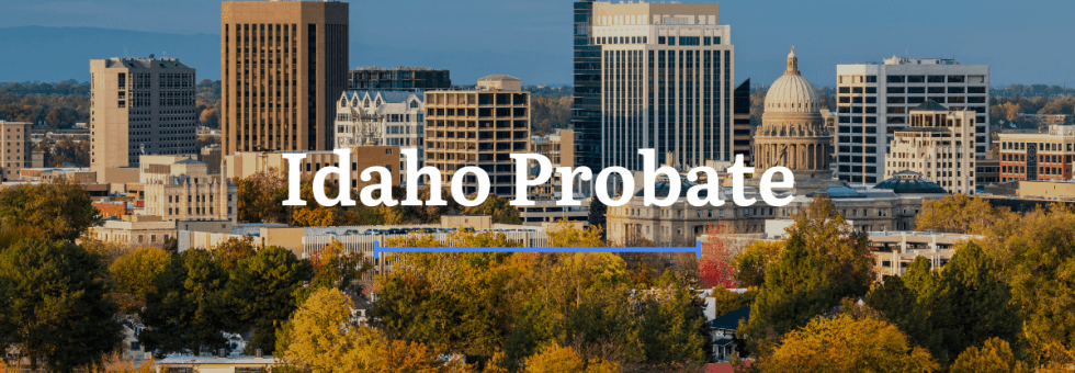 Idaho Probate Process