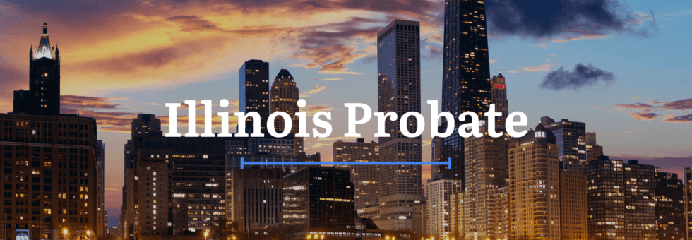 Illinois Probate Laws