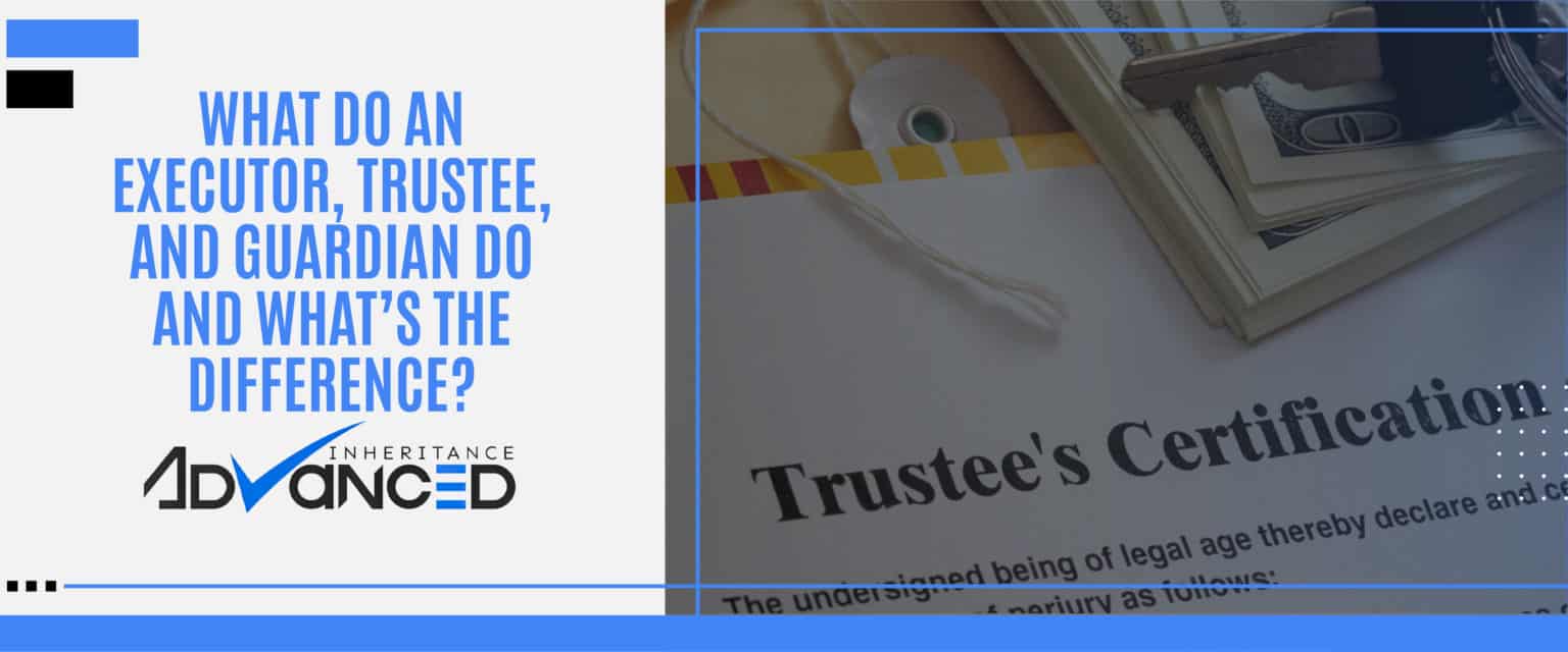 Difference Between Executor and Trustee