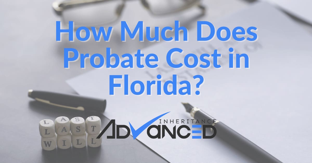 How Much Does Probate Cost?