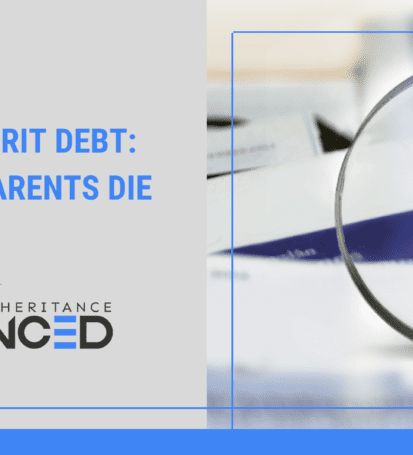 Can You Inherit Debt When Your Parents Die