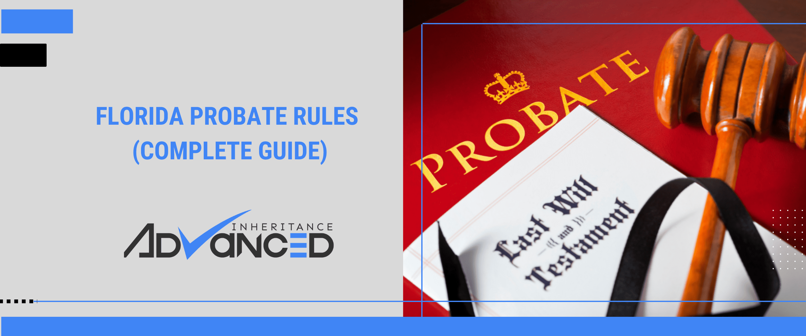Florida Probate Rules (Complete Guide)