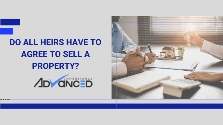 Do All Heirs Have To Agree To Sell A Property?