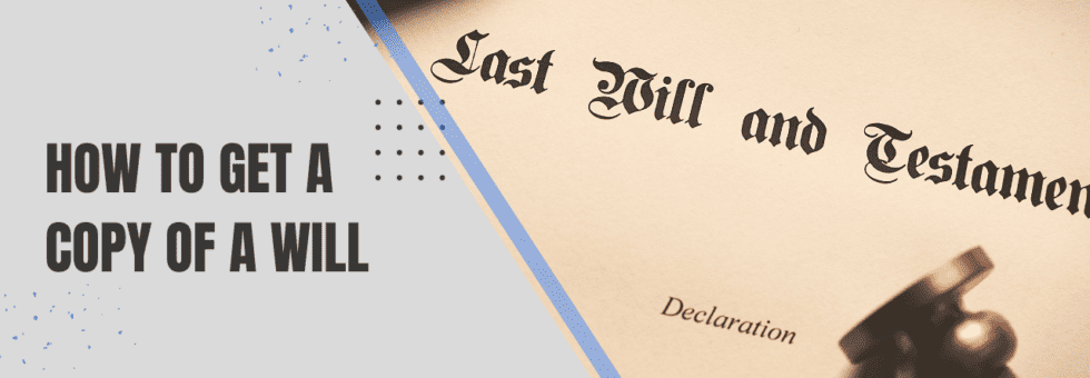 How To Get A Copy Of A Will