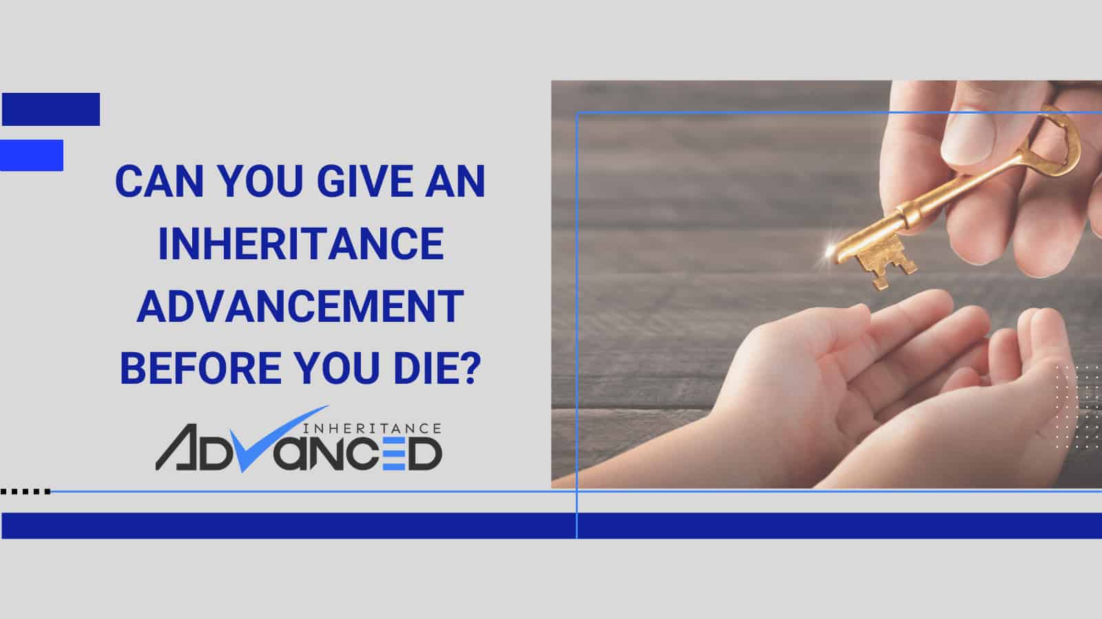 Inheritance Advance Before Death